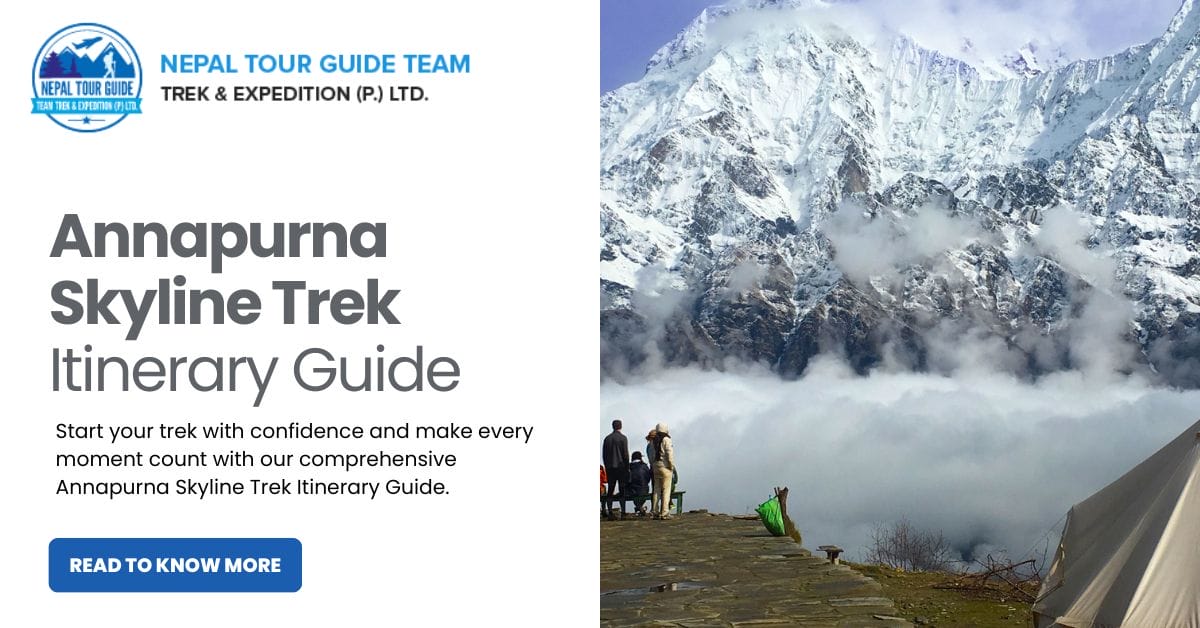 Annapurna Skyline Trek Itinerary Guide Annapurna Skyline Trek Itinerary Guide