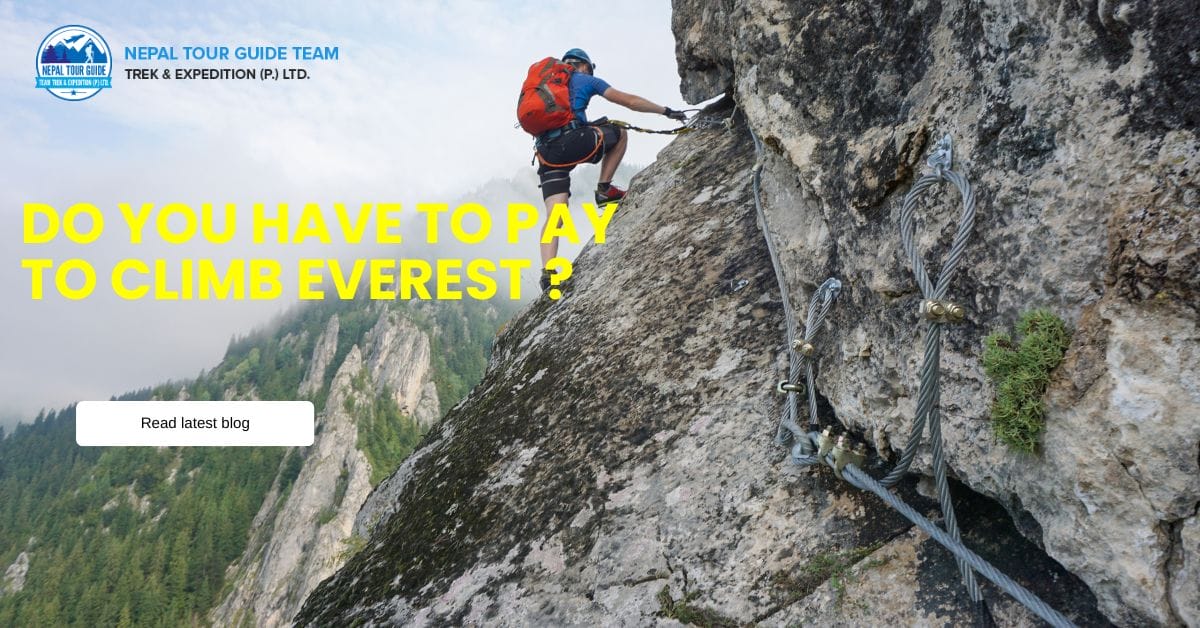 Do you have to pay to climb everest